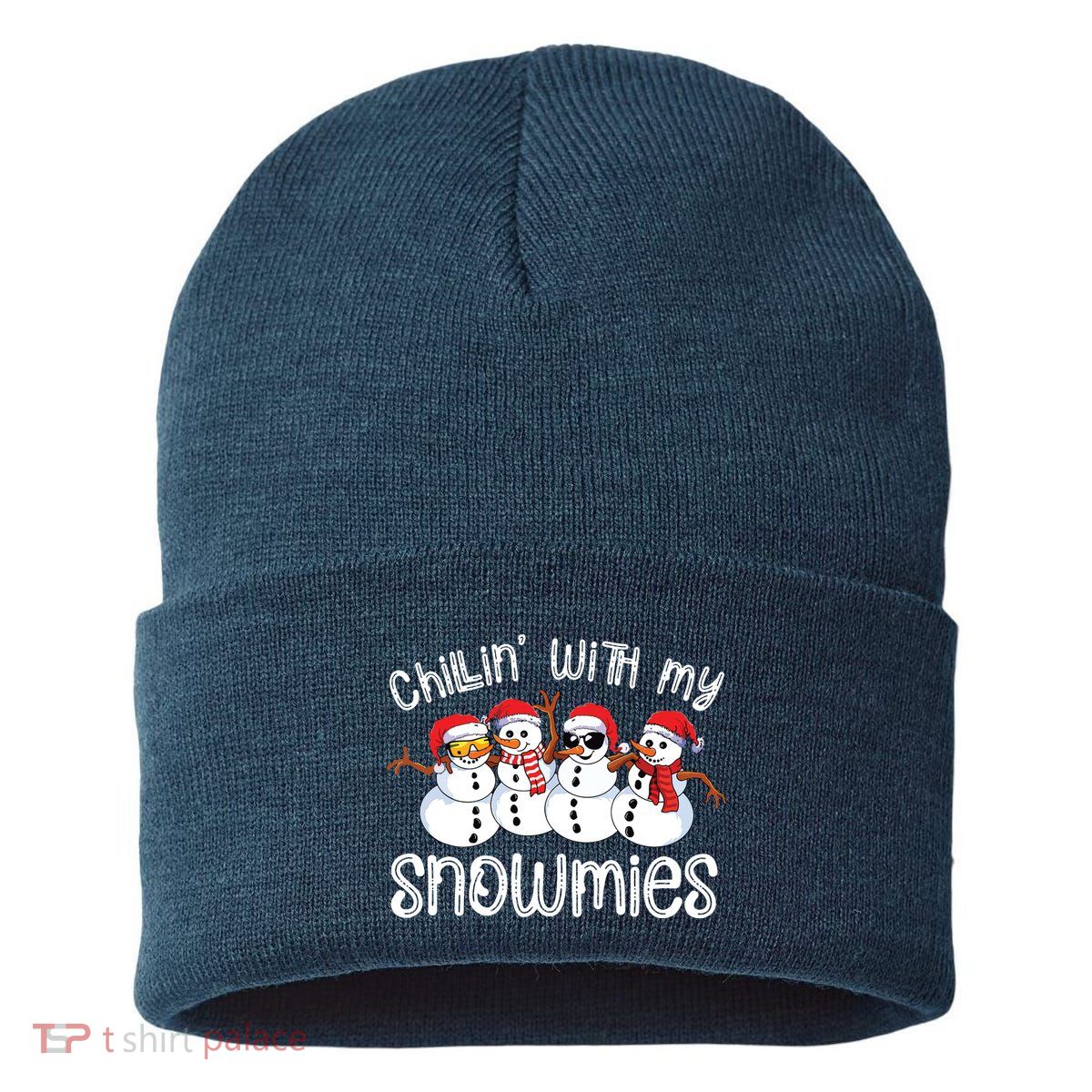 Snowman Christmas Chillin With My Snowmies Ugly Gift Sustainable Knit Beanie