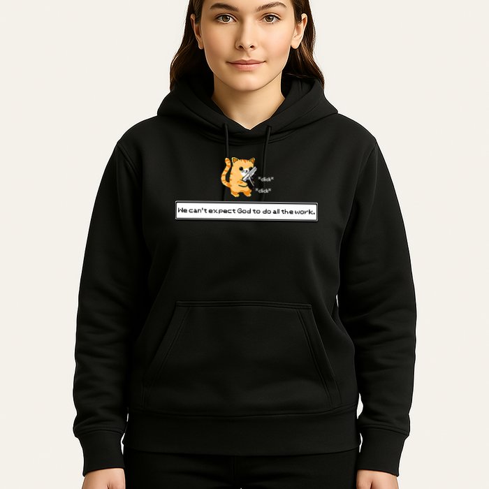 Squirt Click Click We Cant Expect God To Do All The Work Premium Hoodie