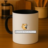 Squirt Click Click We Cant Expect God To Do All The Work Premium Mug
