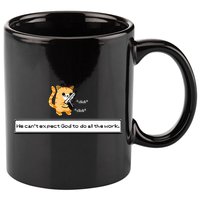 Squirt Click Click We Cant Expect God To Do All The Work Premium 11oz C Handle Ceramic Mug