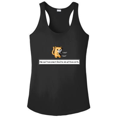 Squirt Click Click We Cant Expect God To Do All The Work Premium Ladies PosiCharge Competitor Racerback Tank