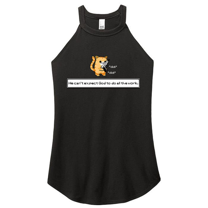 Squirt Click Click We Cant Expect God To Do All The Work Premium Women's Perfect Tri Rocker Tank