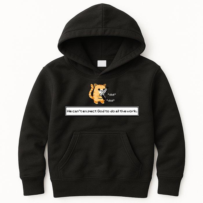 Squirt Click Click We Cant Expect God To Do All The Work Premium Kids Hoodie
