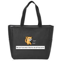 Squirt Click Click We Cant Expect God To Do All The Work Premium Zip Tote Bag