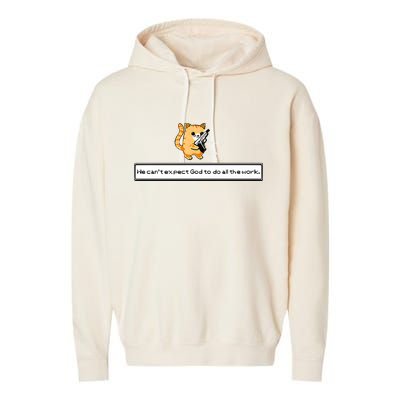 Squirt Click Click We Cant Expect God To Do All The Work Premium Garment-Dyed Fleece Hoodie
