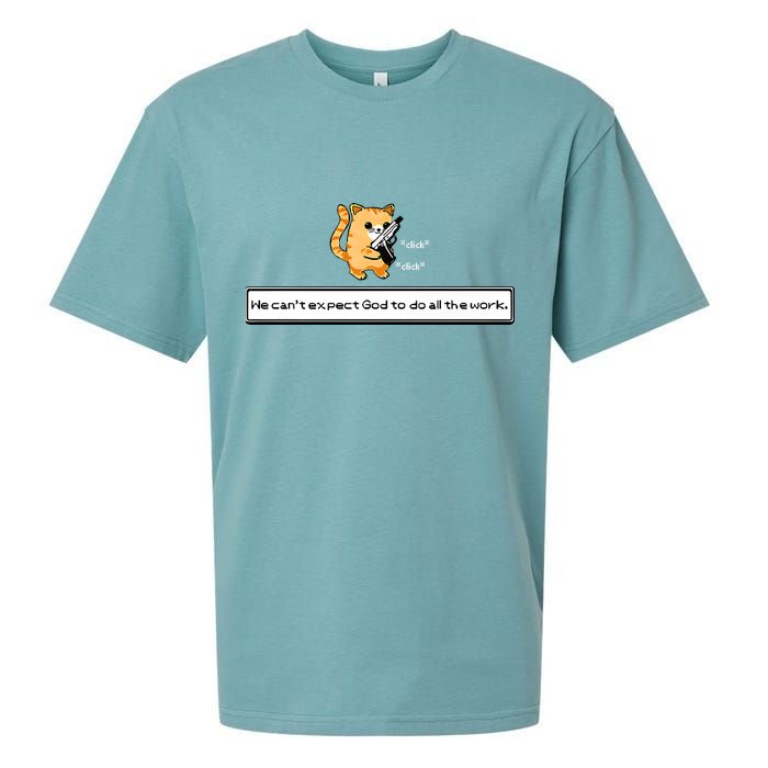 Squirt Click Click We Cant Expect God To Do All The Work Premium Sueded Cloud Jersey T-Shirt
