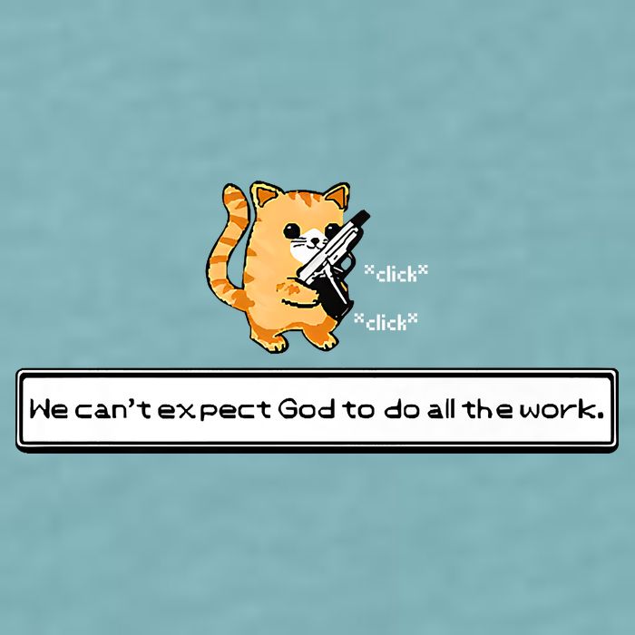 Squirt Click Click We Cant Expect God To Do All The Work Premium Sueded Cloud Jersey T-Shirt