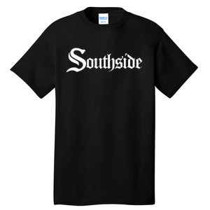 SOUTHSIDE Chi City Chicago Tall T-Shirt