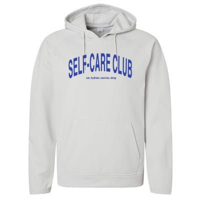 Self Care Club Eat Hydrate Exercise Sleep Performance Fleece Hoodie