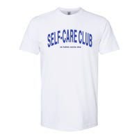 Self Care Club Eat Hydrate Exercise Sleep Softstyle CVC T-Shirt