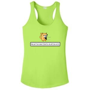 Squirt Click Click We CanT Expect God To Do All The Work Ladies PosiCharge Competitor Racerback Tank