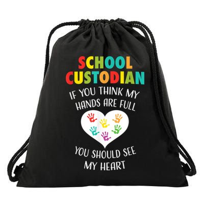 School Custodian Cute Heart Quote Janitor Appreciation Gift Drawstring Bag