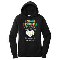 School Custodian Cute Heart Quote Janitor Appreciation Gift Women's Pullover Hoodie