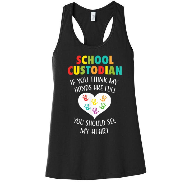 School Custodian Cute Heart Quote Janitor Appreciation Gift Women's Racerback Tank