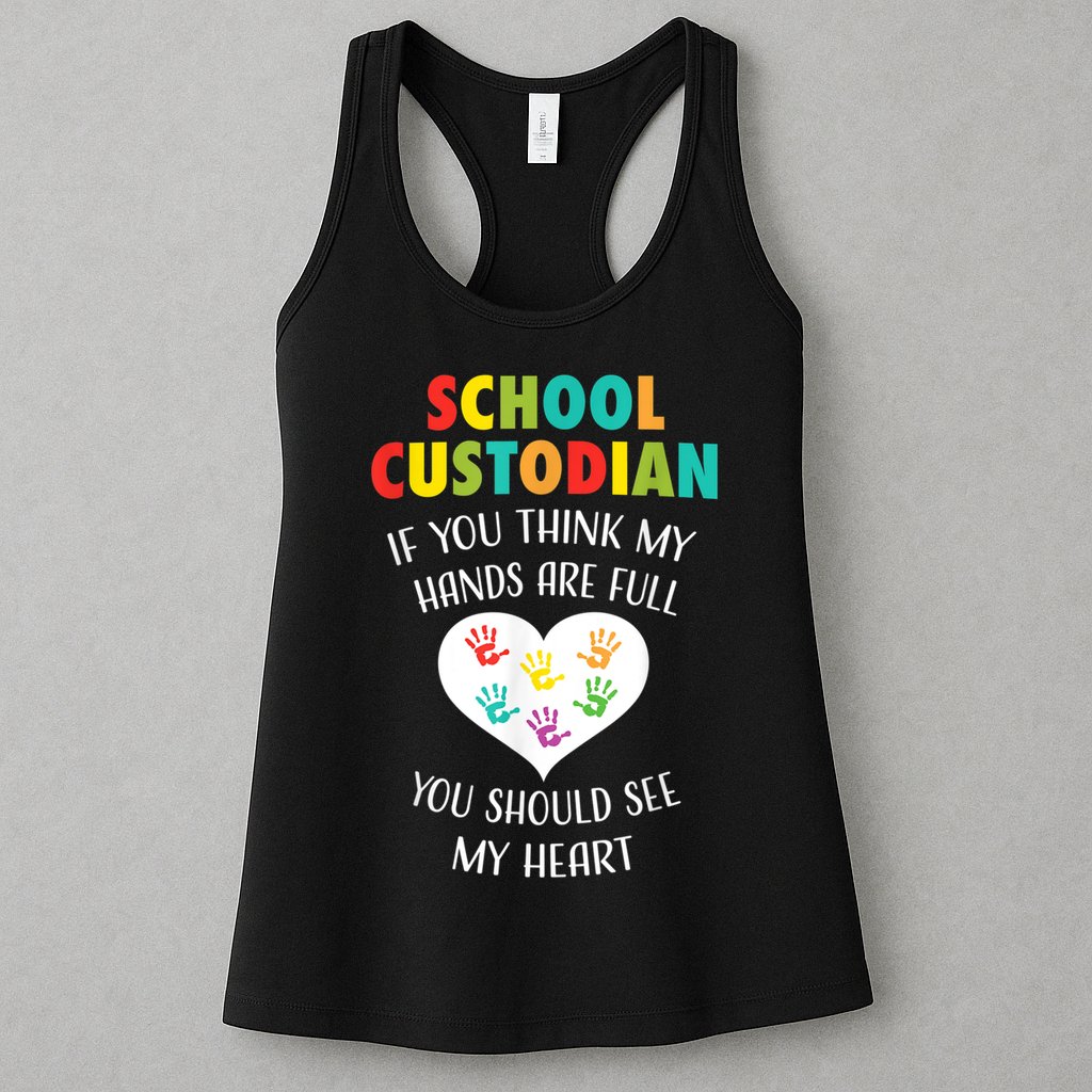 School Custodian Cute Heart Quote Janitor Appreciation Gift Womens Tank Top