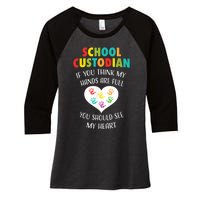 School Custodian Cute Heart Quote Janitor Appreciation Gift Women's Tri-Blend 3/4-Sleeve Raglan Shirt