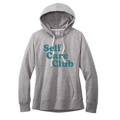 Self Care Club Inspiring Aesthetic Self Love Hoodie Women's Fleece Hoodie