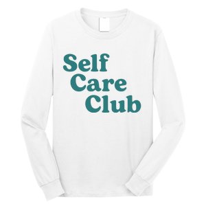 Self Care Club Inspiring Aesthetic Self Love Hoodie Long Sleeve Shirt