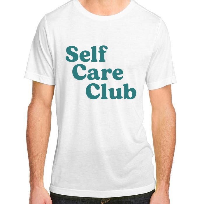 Self Care Club Inspiring Aesthetic Self Love Hoodie Adult ChromaSoft Performance T-Shirt