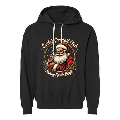 SantaS Cocktail Club Making Spirits Bright Retro Xmas Santa Garment-Dyed Fleece Hoodie