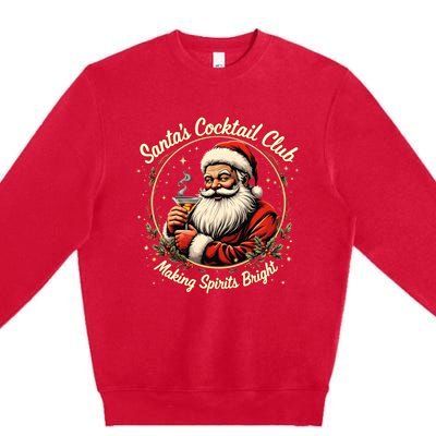 SantaS Cocktail Club Making Spirits Bright Retro Xmas Santa Premium Crewneck Sweatshirt