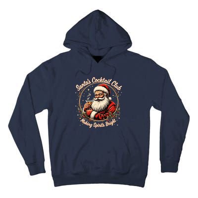 SantaS Cocktail Club Making Spirits Bright Retro Xmas Santa Tall Hoodie