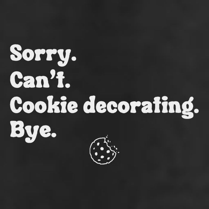Sorry CanT Cookie Decorating Bye Funny Cookies Love Golf Towel