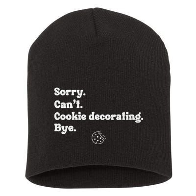 Sorry CanT Cookie Decorating Bye Funny Cookies Love Short Acrylic Beanie