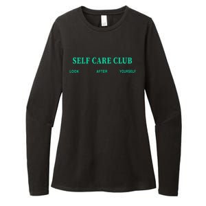 Self Care Club Look After Yourself Womens CVC Long Sleeve Shirt