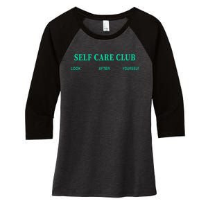 Self Care Club Look After Yourself Women's Tri-Blend 3/4-Sleeve Raglan Shirt