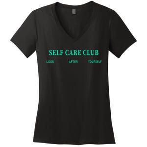 Self Care Club Look After Yourself Women's V-Neck T-Shirt