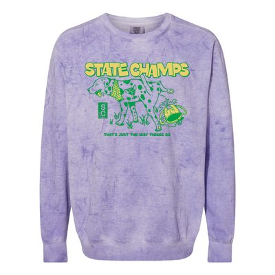 State Champs Doggo ThatS Just The Way Things Go Colorblast Crewneck Sweatshirt