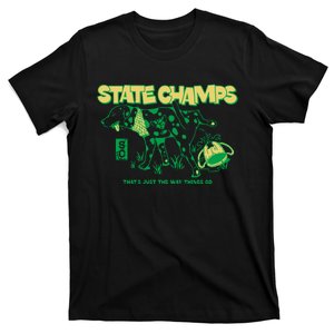 State Champs Doggo ThatS Just The Way Things Go T-Shirt