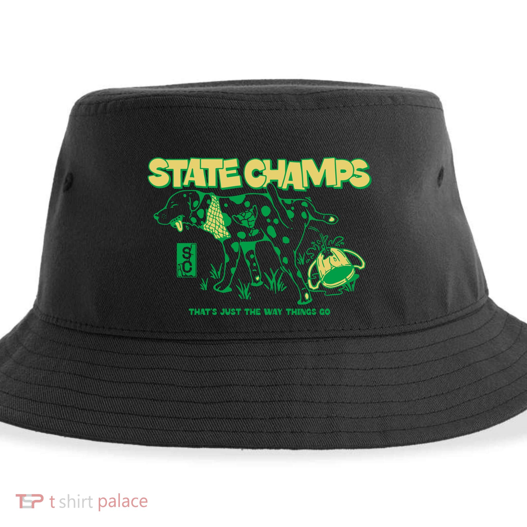 State Champs Doggo ThatS Just The Way Things Go Sustainable Bucket Hat