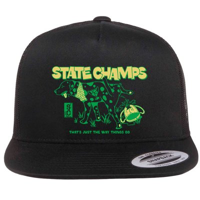 State Champs Doggo ThatS Just The Way Things Go Flatbill Hat