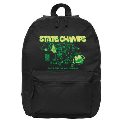 State Champs Doggo ThatS Just The Way Things Go 16 in Basic Backpack