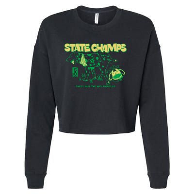 State Champs Doggo ThatS Just The Way Things Go Cropped Pullover Crew