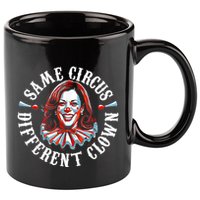 Same Circus Different Clown Anti Kamala Halloween 2024 11oz C Handle Ceramic Mug