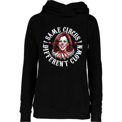 Same Circus Different Clown Anti Kamala Halloween 2024 Womens Funnel Neck Pullover Hood