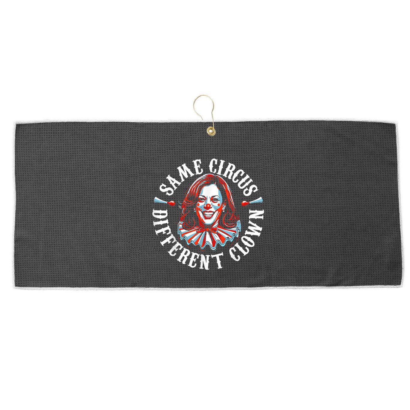 Same Circus Different Clown Anti Kamala Halloween 2024 Large Microfiber Waffle Golf Towel
