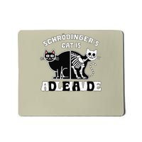 Schrodingers Cat Dead And Alive Quantum Physics Mousepad