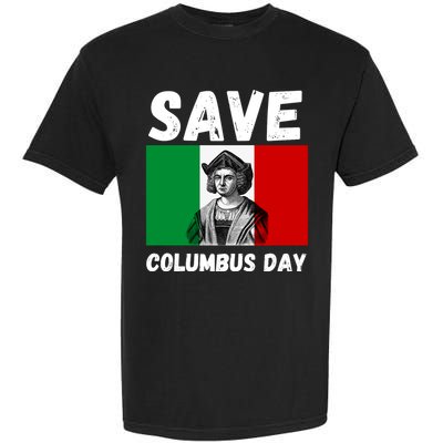 Save Columbus Day Italian Pride Garment-Dyed Heavyweight T-Shirt
