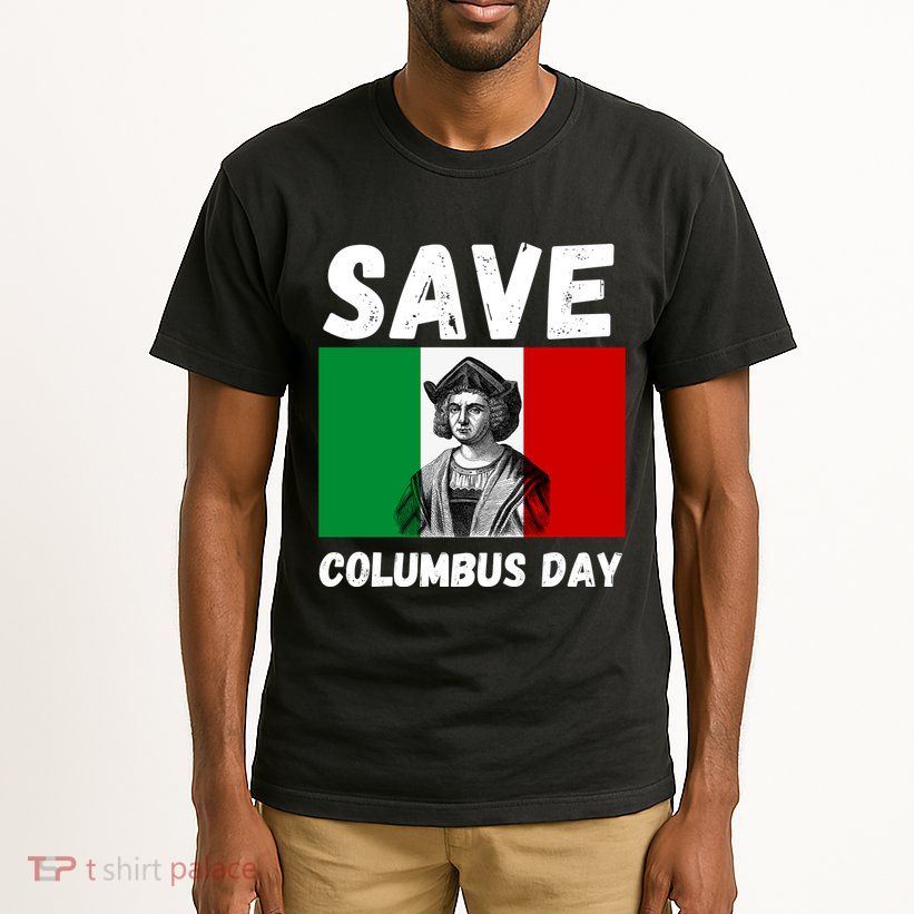 Save Columbus Day Italian Pride Tall T-Shirt