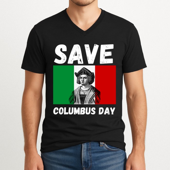 Save Columbus Day Italian Pride V-Neck T-Shirt