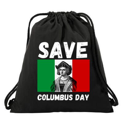 Save Columbus Day Italian Pride Drawstring Bag