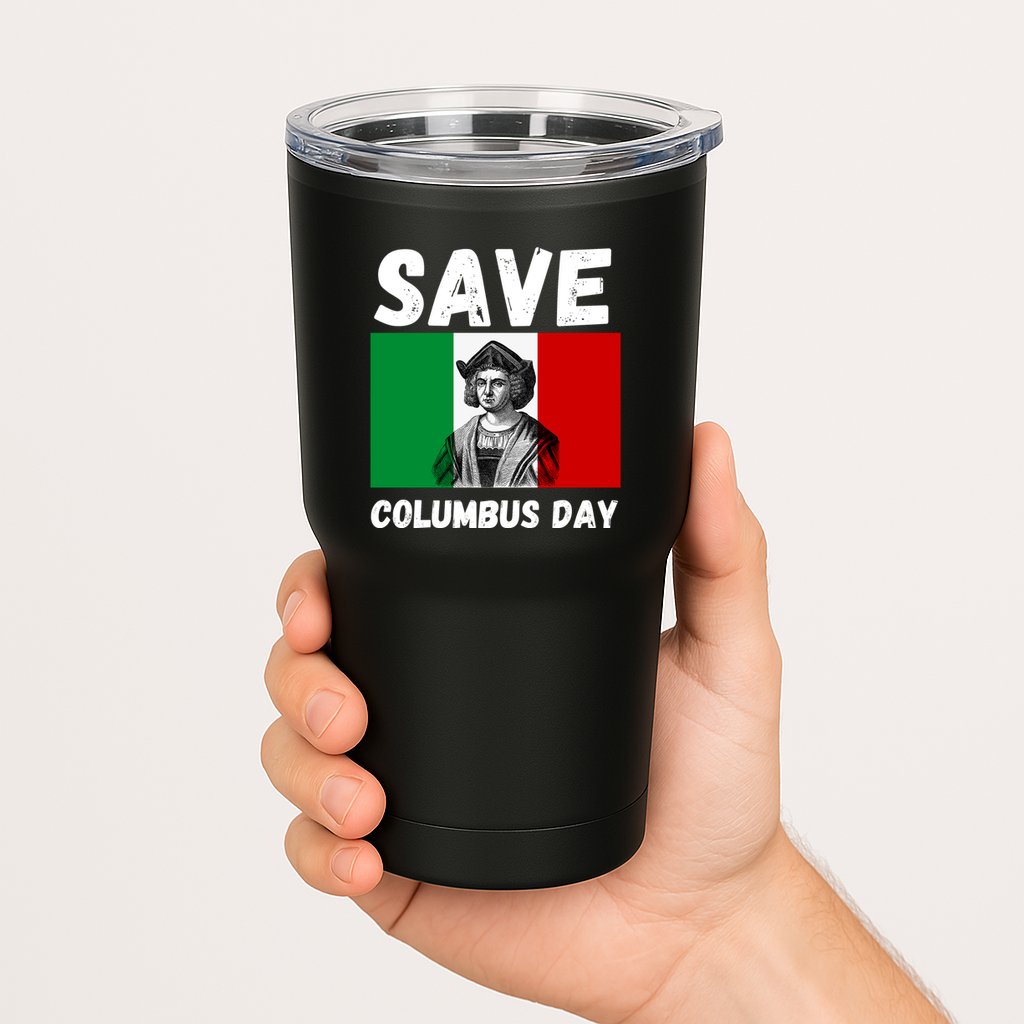 Save Columbus Day Italian Pride Tumbler