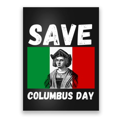 Save Columbus Day Italian Pride Poster