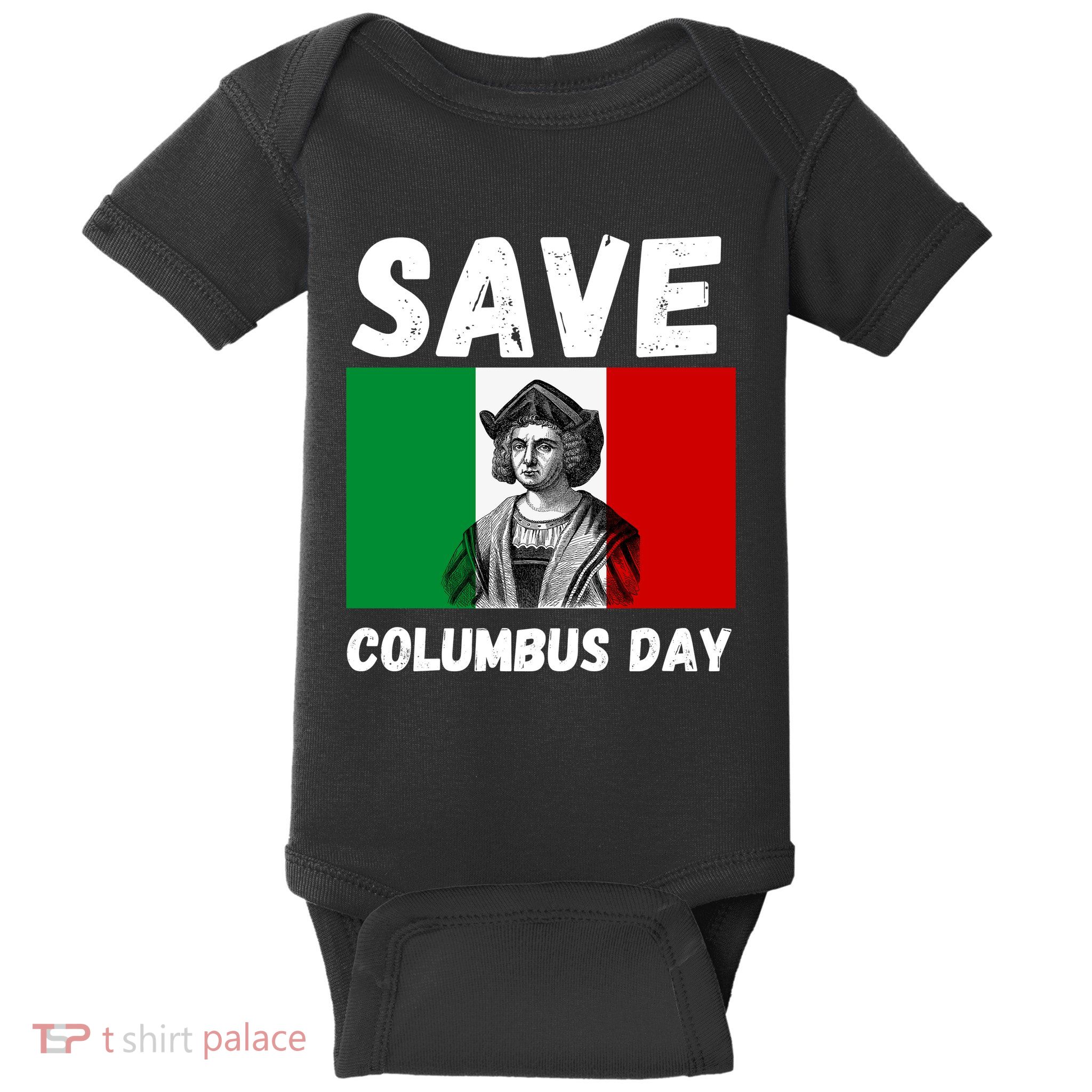 Save Columbus Day Italian Pride Baby Bodysuit