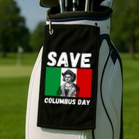 Save Columbus Day Italian Pride Golf Towel