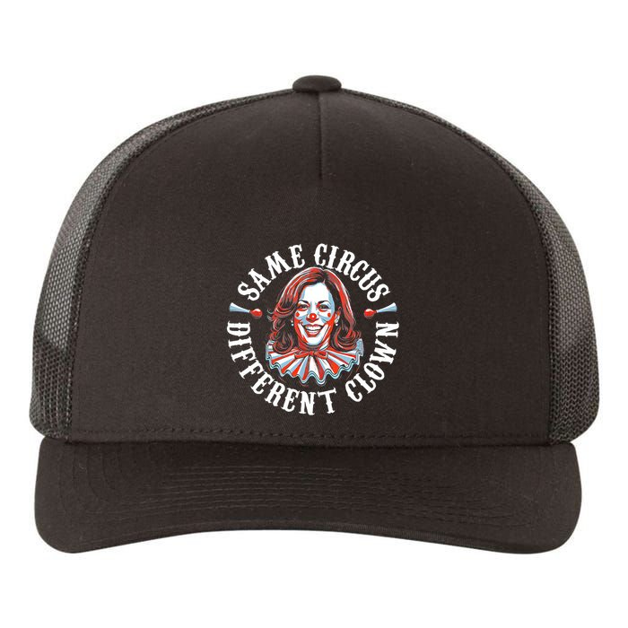 Same Circus Different Clown Funny Kamala Harris Clown Yupoong Adult 5-Panel Trucker Hat